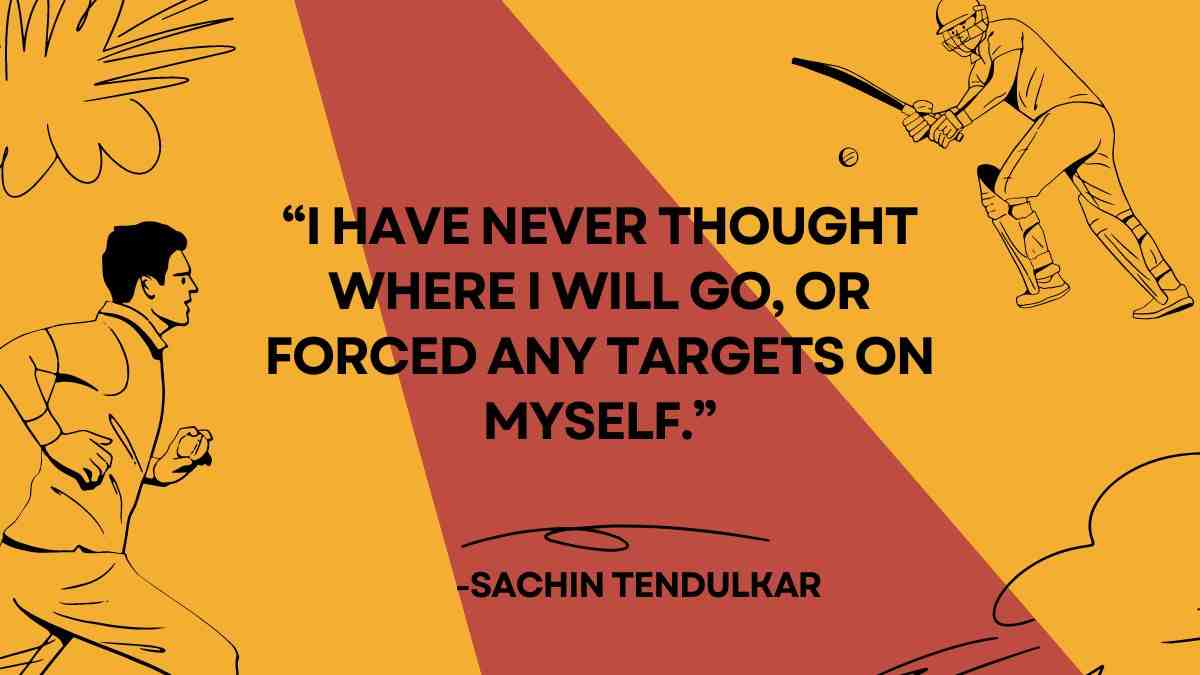 quotes of Sachin Tendulkar